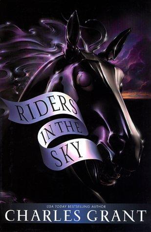 Riders in the sky by Charles L. Grant
