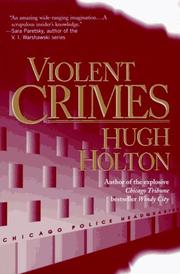 Violent crimes by Hugh Holton