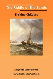 Cover of: The Riddle of the Sands [EasyRead Large Edition] by Erskine Childers