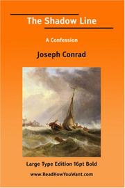 Cover of: The Shadow Line A Confession (Large Print) by Joseph Conrad