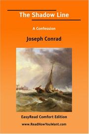 Cover of: The Shadow Line A Confession [EasyRead Comfort Edition] by Joseph Conrad