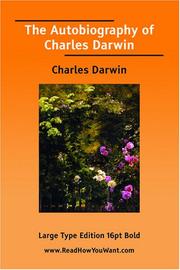 Cover of: The Autobiography of Charles Darwin (Large Print) by Charles Darwin, Charles Darwin