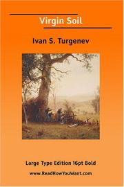 Cover of: Virgin Soil (Large Print) by Ivan Sergeevich Turgenev, Ivan Sergeevich Turgenev