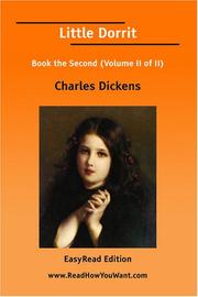 Cover of: Little Dorrit Book the Second (Volume II of II) [EasyRead Edition] by Charles Dickens, Charles Dickens