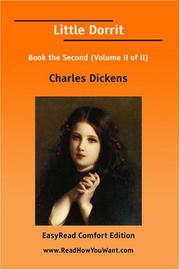 Cover of: Little Dorrit Book the Second (Volume II of II) [EasyRead Comfort Edition] by Charles Dickens, Charles Dickens