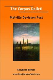 Cover of: The Corpus Delicti [EasyRead Edition] by Melville Davisson Post