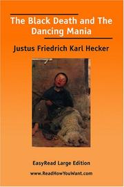 Cover of: The Black Death and The Dancing Mania [EasyRead Large Edition]