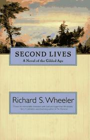 Second lives by Richard S. Wheeler