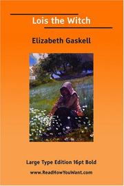 Cover of: Lois the Witch by Elizabeth Cleghorn Gaskell