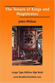 Cover of: The Tenure of Kings and Magistrates  (Large Print) by John Milton