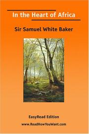 Cover of: In the Heart of Africa  [EasyRead Edition] by Baker, Samuel White Sir