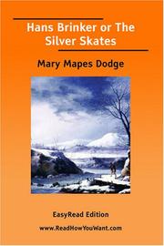 Cover of: Hans Brinker or The Silver Skates  [EasyRead Edition] by Mary Mapes Dodge