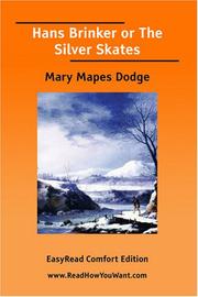 Cover of: Hans Brinker or The Silver Skates  [EasyRead Comfort Edition] by Mary Mapes Dodge