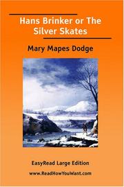 Cover of: Hans Brinker or The Silver Skates  [EasyRead Large Edition] by Mary Mapes Dodge
