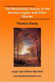 Cover of: The Melancholy Hussar of the German Legion and Other Stories  (Large Print)