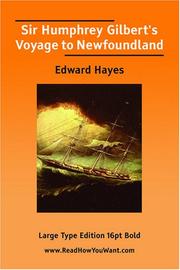 Cover of: Sir Humphrey Gilbert's Voyage to Newfoundland  (Large Print) by Edward Hayes