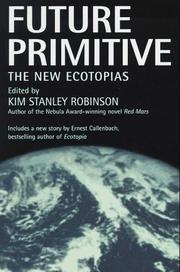 Cover of: Future Primitive by Kim Stanley Robinson