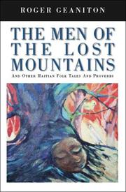 Cover of: The Men of the Lost Mountains by Roger Geaniton