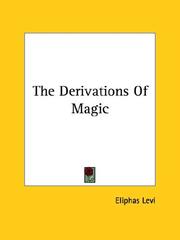 Cover of: The Derivations Of Magic