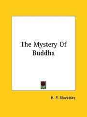 Cover of: The Mystery Of Buddha by Елена Петровна Блаватская
