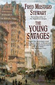 The young savages by Fred Mustard Stewart