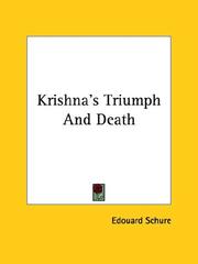 Cover of: Krishna's Triumph And Death by Edouard Schure