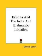 Cover of: Krishna And The India And Brahmanic Initiation by Edouard Schure