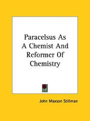 Cover of: Paracelsus As A Chemist And Reformer Of Chemistry