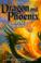 Cover of: Dragon and phoenix