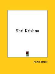 Cover of: Shri Krishna by Annie Wood Besant
