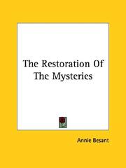Cover of: The Restoration Of The Mysteries by Annie Wood Besant