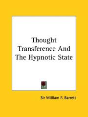 Cover of: Thought Transference And The Hypnotic State
