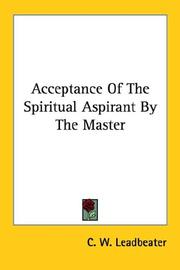 Cover of: Acceptance Of The Spiritual Aspirant By The Master