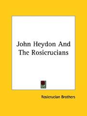 Cover of: John Heydon And The Rosicrucians | Rosicrucian Brothers