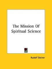 Cover of: The Mission of Spiritual Science | Rudolf Steiner