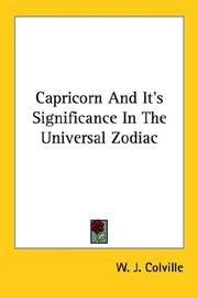 Cover of: Capricorn And It's Significance In The Universal Zodiac by W. J. Colville