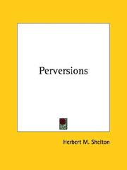 Cover of: Perversions by Herbert M. Shelton