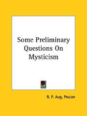 Cover of: Some Preliminary Questions On Mysticism | R. P. Aug. Poulan