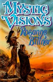 Cover of: Mystic visions by Rosanne Bittner