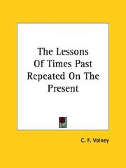 Cover of: The Lessons of Times Past Repeated on the Present