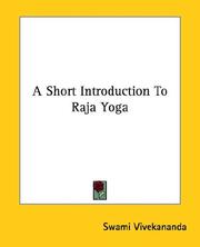Cover of: A Short Introduction To Raja Yoga by Vivekananda