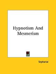 Cover of: Hypnotism And Mesmerism | Sepharial