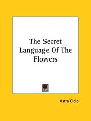 Cover of: The Secret Language Of The Flowers