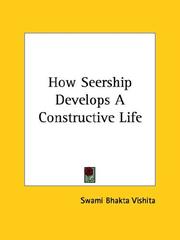 Cover of: How Seership Develops A Constructive Life