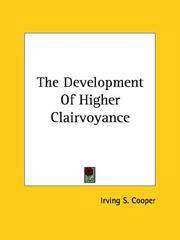 Cover of: The Development Of Higher Clairvoyance