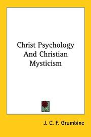 Cover of: Christ Psychology And Christian Mysticism