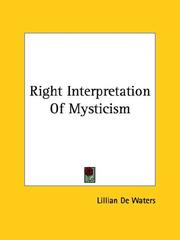 Cover of: Right Interpretation Of Mysticism