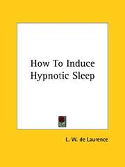 Cover of: How To Induce Hypnotic Sleep by L. W. de Laurence