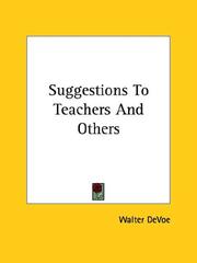 Cover of: Suggestions To Teachers And Others