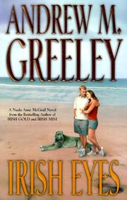 Cover of: Irish eyes by Andrew M. Greeley